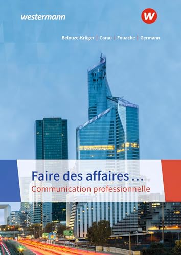 Faire des affaires… Communication professionnelle: Schülerband