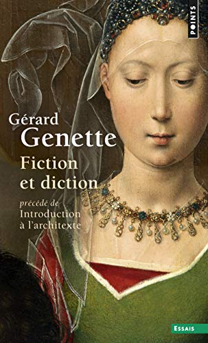 Fiction et diction, précédé de "Introduction à l'architexte" von Contemporary French Fiction