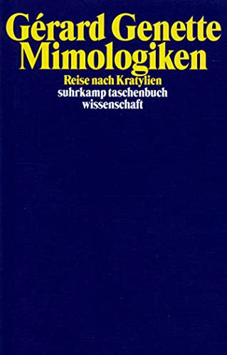 Mimologiken: Reise nach Kratylien (suhrkamp taschenbuch wissenschaft)