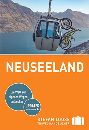 Stefan Loose Reiseführer Neuseeland: mit Reiseatlas