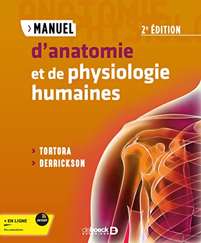 Manuel d'anatomie et de physiologie humaines 2ed von De Boeck Supérieur