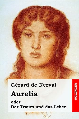 Aurelia oder Der Traum und das Leben