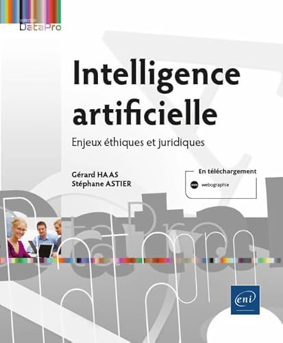Intelligence artificielle - Enjeux éthiques et juridiques Intelligence artificielle - Enjeux éthiques et juridiques von Eni