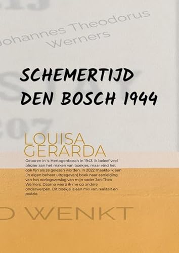 SCHEMERTIJD DEN BOSCH 1944 SCHEMERTIJD DEN BOSCH 1944 von Bookmundo