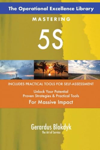 The Operational Excellence Library; Mastering 5S The Operational Excellence Library; Mastering 5S von 5STARCooks