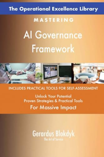 The Operational Excellence Library; Mastering AI Governance Framework The Operational Excellence Library; Mastering AI Governance Framework von 5STARCooks