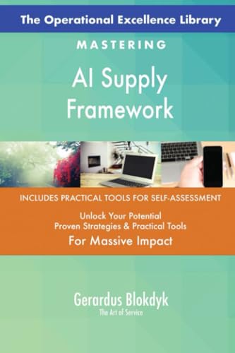 The Operational Excellence Library; Mastering AI Supply Framework The Operational Excellence Library; Mastering AI Supply Framework von 5STARCooks