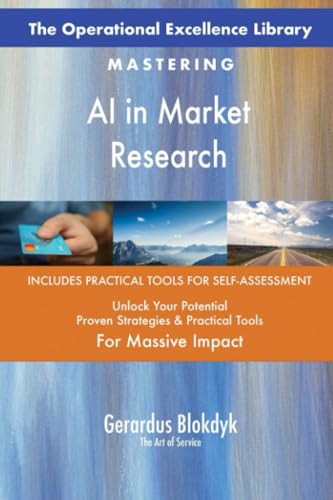 The Operational Excellence Library; Mastering AI in Market Research The Operational Excellence Library; Mastering AI in Market Research von 5STARCooks