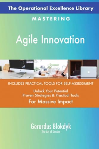 The Operational Excellence Library; Mastering Agile Innovation The Operational Excellence Library; Mastering Agile Innovation von 5STARCooks