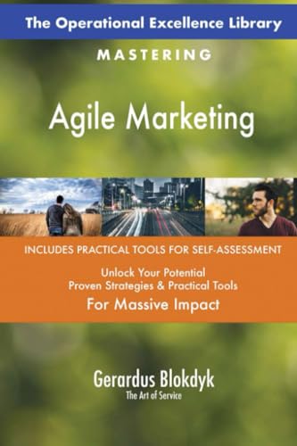 The Operational Excellence Library; Mastering Agile Marketing The Operational Excellence Library; Mastering Agile Marketing von 5STARCooks