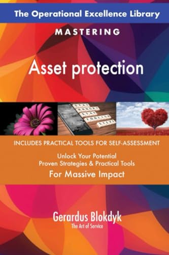 The Operational Excellence Library; Mastering Asset protection The Operational Excellence Library; Mastering Asset protection von 5STARCooks