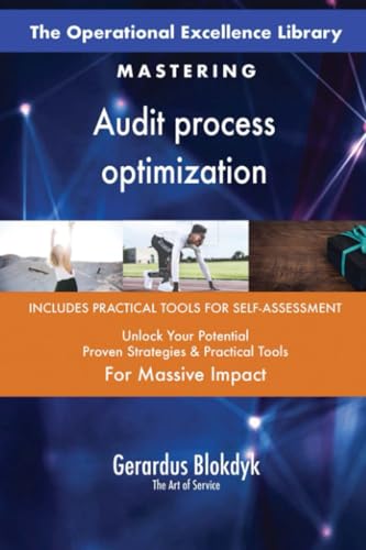 The Operational Excellence Library; Mastering Audit process optimization The Operational Excellence Library; Mastering Audit process optimization von 5STARCooks