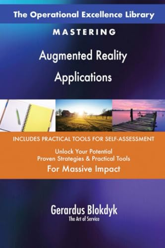 The Operational Excellence Library; Mastering Augmented Reality Applications The Operational Excellence Library; Mastering Augmented Reality Applications von 5STARCooks