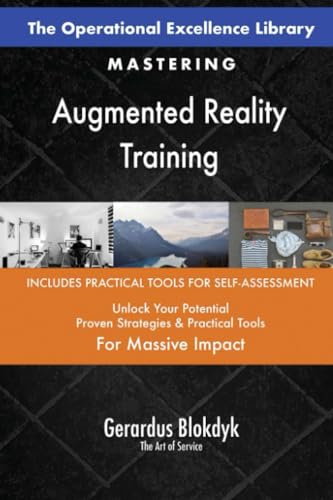 The Operational Excellence Library; Mastering Augmented Reality Training The Operational Excellence Library; Mastering Augmented Reality Training von 5STARCooks