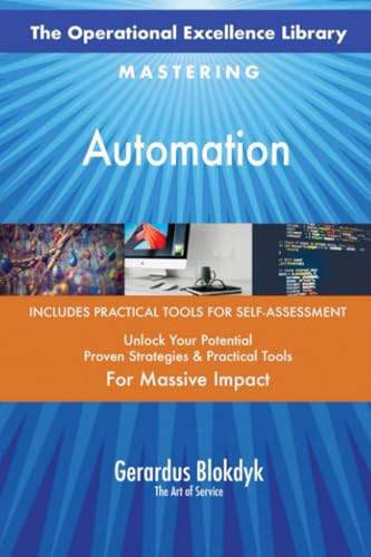 The Operational Excellence Library; Mastering Automation The Operational Excellence Library; Mastering Automation von 5STARCooks