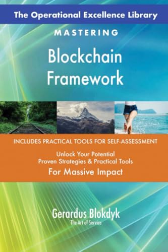 The Operational Excellence Library; Mastering Blockchain Framework The Operational Excellence Library; Mastering Blockchain Framework von 5STARCooks