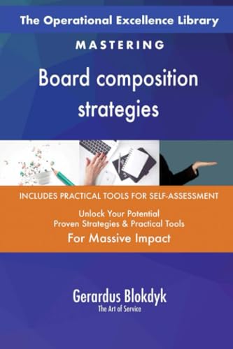 The Operational Excellence Library; Mastering Board composition strategies The Operational Excellence Library; Mastering Board composition strategies von 5STARCooks