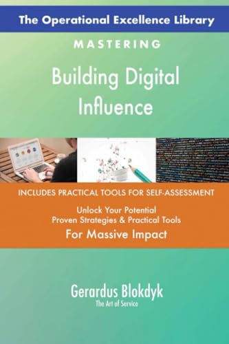 The Operational Excellence Library; Mastering Building Digital Influence The Operational Excellence Library; Mastering Building Digital Influence von 5STARCooks