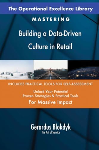 The Operational Excellence Library; Mastering Building a Data-Driven Culture in Retail The Operational Excellence Library; Mastering Building a Data-Driven Culture in Retail von 5STARCooks