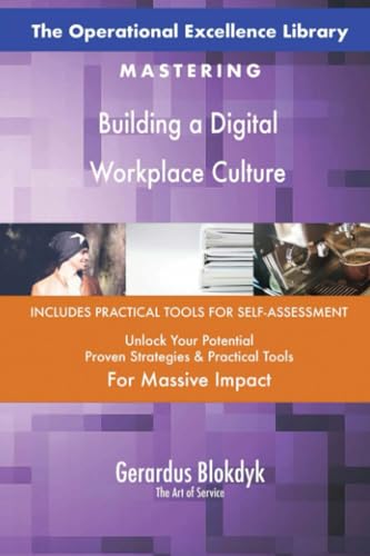 The Operational Excellence Library; Mastering Building a Digital Workplace Culture The Operational Excellence Library; Mastering Building a Digital Workplace Culture von 5STARCooks