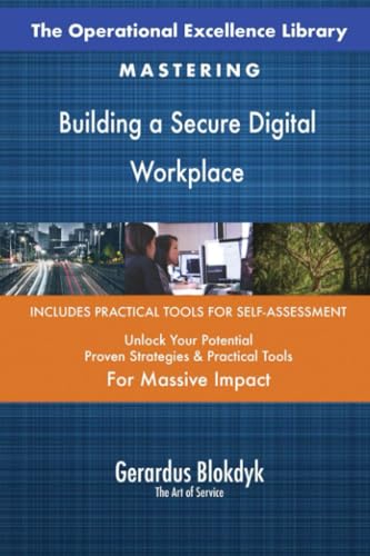 The Operational Excellence Library; Mastering Building a Secure Digital Workplace The Operational Excellence Library; Mastering Building a Secure Digital Workplace von 5STARCooks