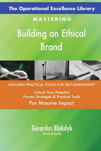 The Operational Excellence Library; Mastering Building an Ethical Brand The Operational Excellence Library; Mastering Building an Ethical Brand von 5STARCooks