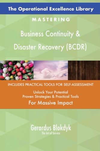 The Operational Excellence Library; Mastering Business Continuity & Disaster Recovery (BCDR) von 5STARCooks