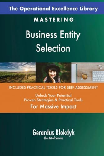 The Operational Excellence Library; Mastering Business Entity Selection The Operational Excellence Library; Mastering Business Entity Selection von 5STARCooks