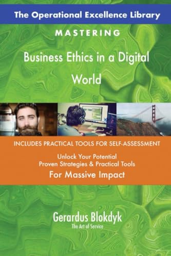 The Operational Excellence Library; Mastering Business Ethics in a Digital World The Operational Excellence Library; Mastering Business Ethics in a Digital World von 5STARCooks