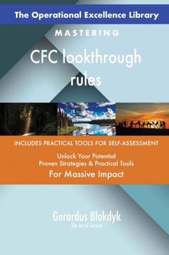 The Operational Excellence Library; Mastering CFC lookthrough rules The Operational Excellence Library; Mastering CFC lookthrough rules von 5STARCooks