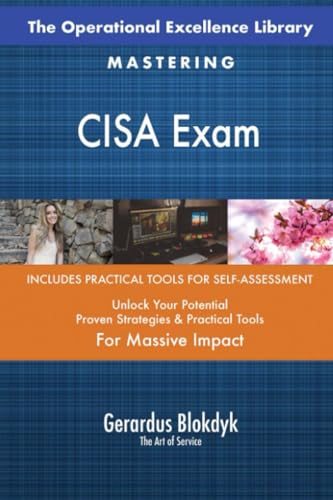The Operational Excellence Library; Mastering CISA Exam The Operational Excellence Library; Mastering CISA Exam von 5STARCooks