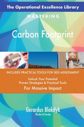 The Operational Excellence Library; Mastering Carbon Footprint The Operational Excellence Library; Mastering Carbon Footprint von 5STARCooks