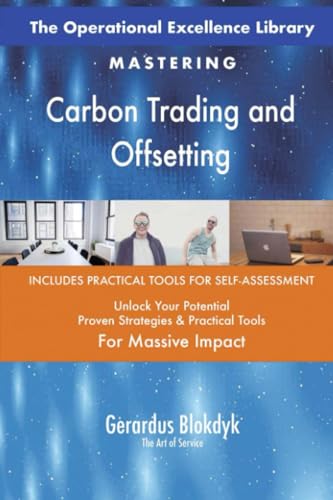 The Operational Excellence Library; Mastering Carbon Trading and Offsetting The Operational Excellence Library; Mastering Carbon Trading and Offsetting von 5STARCooks