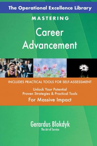 The Operational Excellence Library; Mastering Career Advancement The Operational Excellence Library; Mastering Career Advancement von 5STARCooks