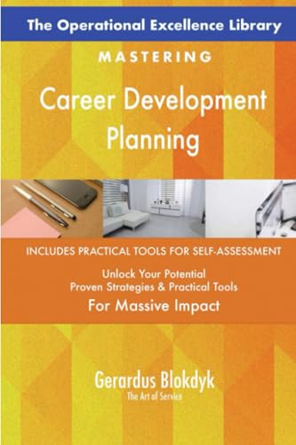 The Operational Excellence Library; Mastering Career Development Planning The Operational Excellence Library; Mastering Career Development Planning von 5STARCooks