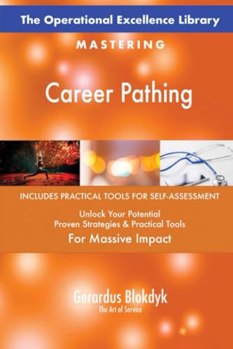 The Operational Excellence Library; Mastering Career Pathing The Operational Excellence Library; Mastering Career Pathing von 5STARCooks