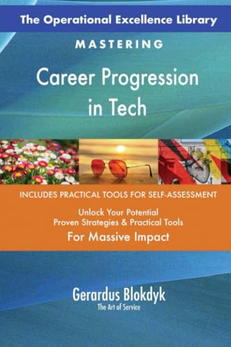 The Operational Excellence Library; Mastering Career Progression in Tech The Operational Excellence Library; Mastering Career Progression in Tech von 5STARCooks