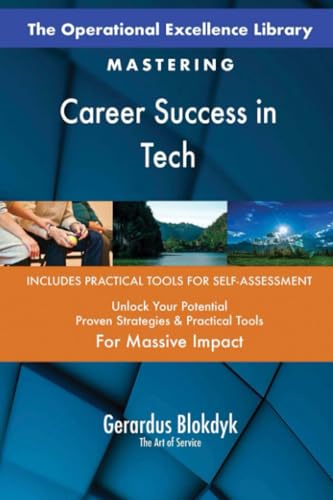 The Operational Excellence Library; Mastering Career Success in Tech The Operational Excellence Library; Mastering Career Success in Tech von 5STARCooks