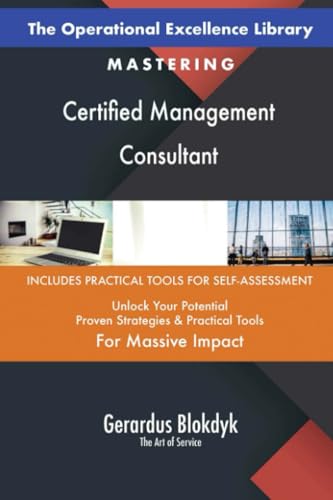 The Operational Excellence Library; Mastering Certified Management Consultant The Operational Excellence Library; Mastering Certified Management Consultant von 5STARCooks