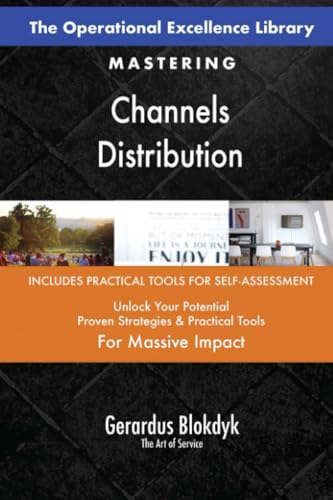 The Operational Excellence Library; Mastering Channels Distribution The Operational Excellence Library; Mastering Channels Distribution von 5STARCooks