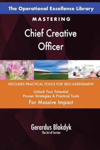 The Operational Excellence Library; Mastering Chief Creative Officer The Operational Excellence Library; Mastering Chief Creative Officer von 5STARCooks