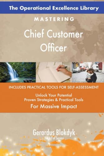 The Operational Excellence Library; Mastering Chief Customer Officer The Operational Excellence Library; Mastering Chief Customer Officer von 5STARCooks