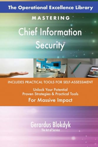 The Operational Excellence Library; Mastering Chief Information Security The Operational Excellence Library; Mastering Chief Information Security von 5STARCooks