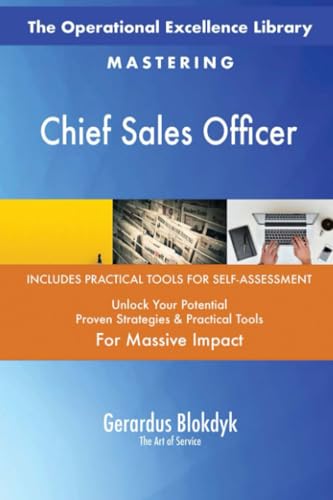 The Operational Excellence Library; Mastering Chief Sales Officer The Operational Excellence Library; Mastering Chief Sales Officer von 5STARCooks