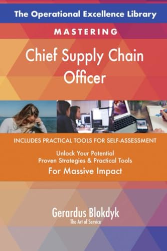 The Operational Excellence Library; Mastering Chief Supply Chain Officer The Operational Excellence Library; Mastering Chief Supply Chain Officer von 5STARCooks