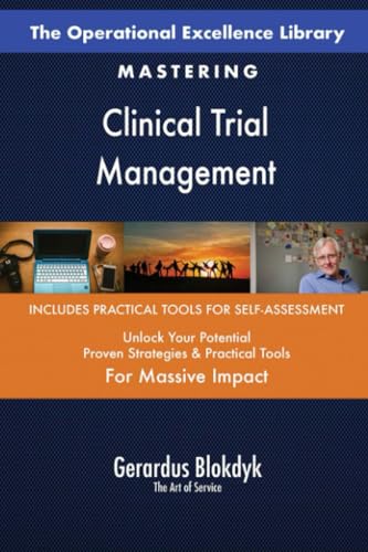 The Operational Excellence Library; Mastering Clinical Trial Management The Operational Excellence Library; Mastering Clinical Trial Management von 5STARCooks