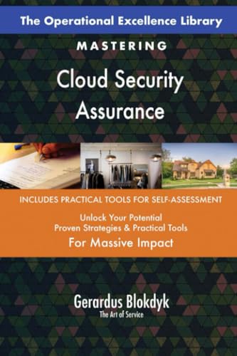 The Operational Excellence Library; Mastering Cloud Security Assurance The Operational Excellence Library; Mastering Cloud Security Assurance von 5STARCooks