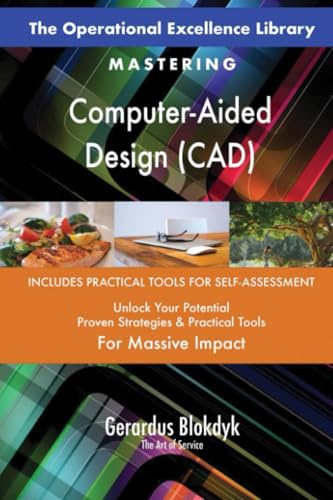 The Operational Excellence Library; Mastering Computer-Aided Design (CAD) von 5STARCooks