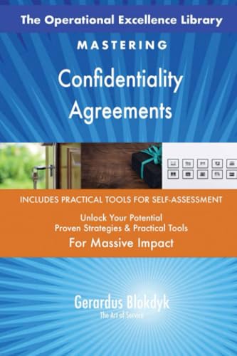 The Operational Excellence Library; Mastering Confidentiality Agreements The Operational Excellence Library; Mastering Confidentiality Agreements von 5STARCooks