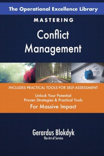 The Operational Excellence Library; Mastering Conflict Management The Operational Excellence Library; Mastering Conflict Management von 5STARCooks